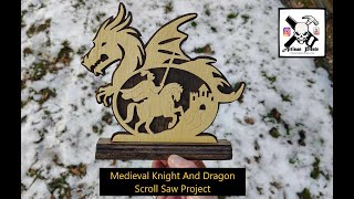 Medieval Knight And Dragon, Scroll Saw Project