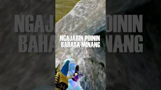 Ketika Poinin Belajar Bahasa Minang Sumatra Barat #pubgmnextstarprogram