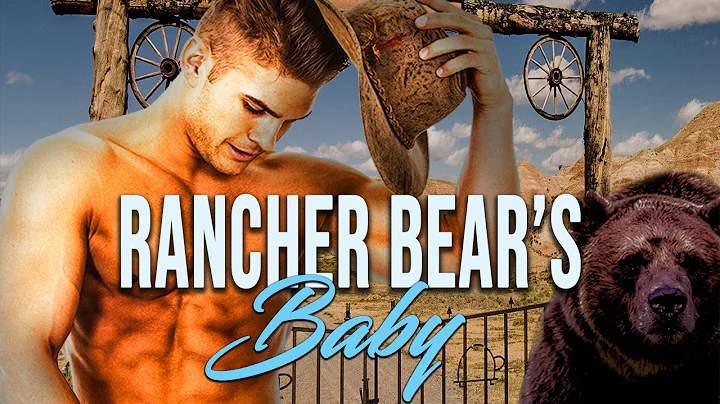 RANCHER BEAR'S BABY Audio Clip (short)