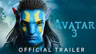 Avatar 3 Official Trailer | James Cameron | 20th Century Studios | Avatar 3 Trailer| dangerous video