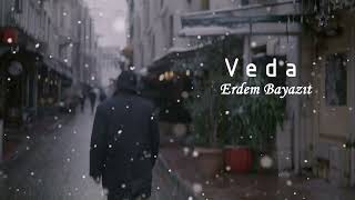 Erdem Bayazıt - Veda (Şiir) Resimi