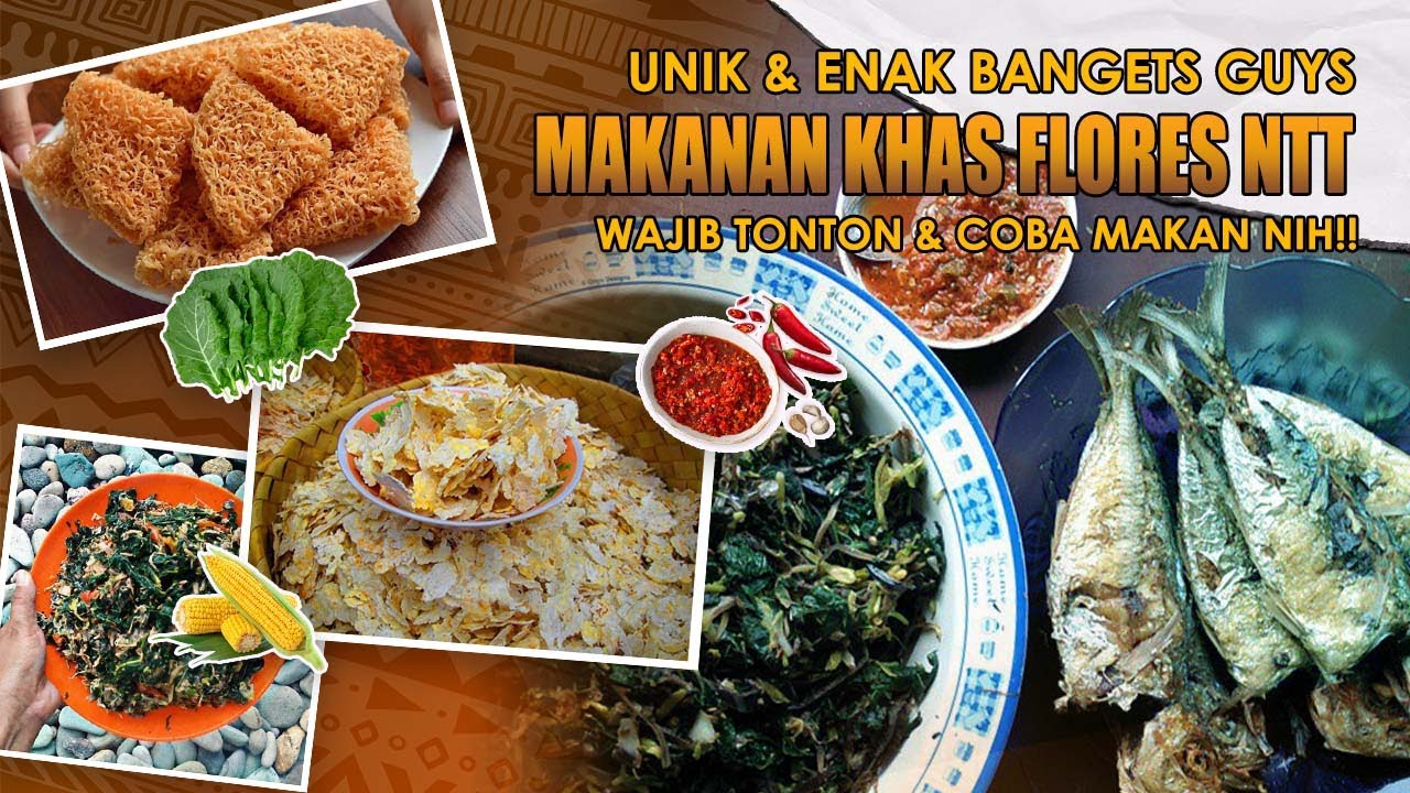 WAJIB COBA!!! MAKAN KHAS FLORES INI WAJIB KAMU CICIPI JIKA BERKUNJUNG KE FLORES