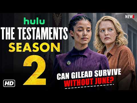 The Testaments Season 2 Trailer - First Look, Why Hulu Renewed So Early? Release Date, Cast, & Plot