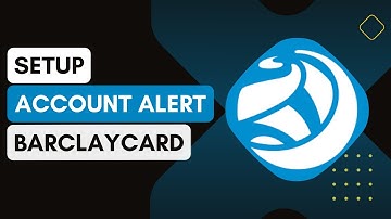 Is It Possible To Set Up Account Alerts On The Barclaycard App !