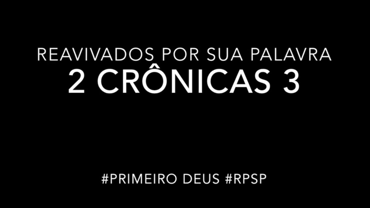 2 Crônicas 3 – Reavivados por sua Palabra #RPSP