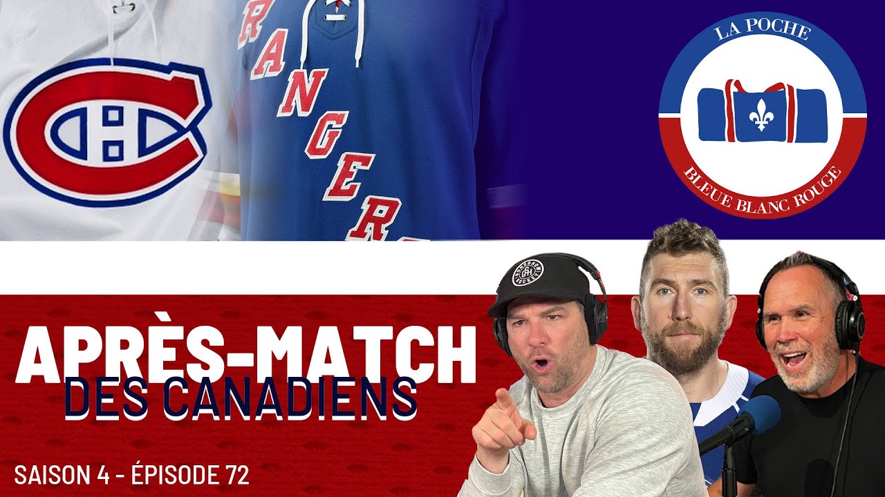 Canadiens Vs Rangers | La Poche Bleue Blanc Rouge | S04É72