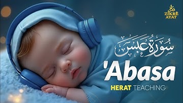 Surah Abasa Full | سورة عبس | Emotional Quran Tilawat