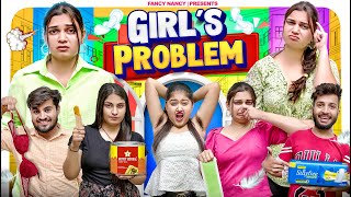 GIRL'S PROBLEM || fancy nancy