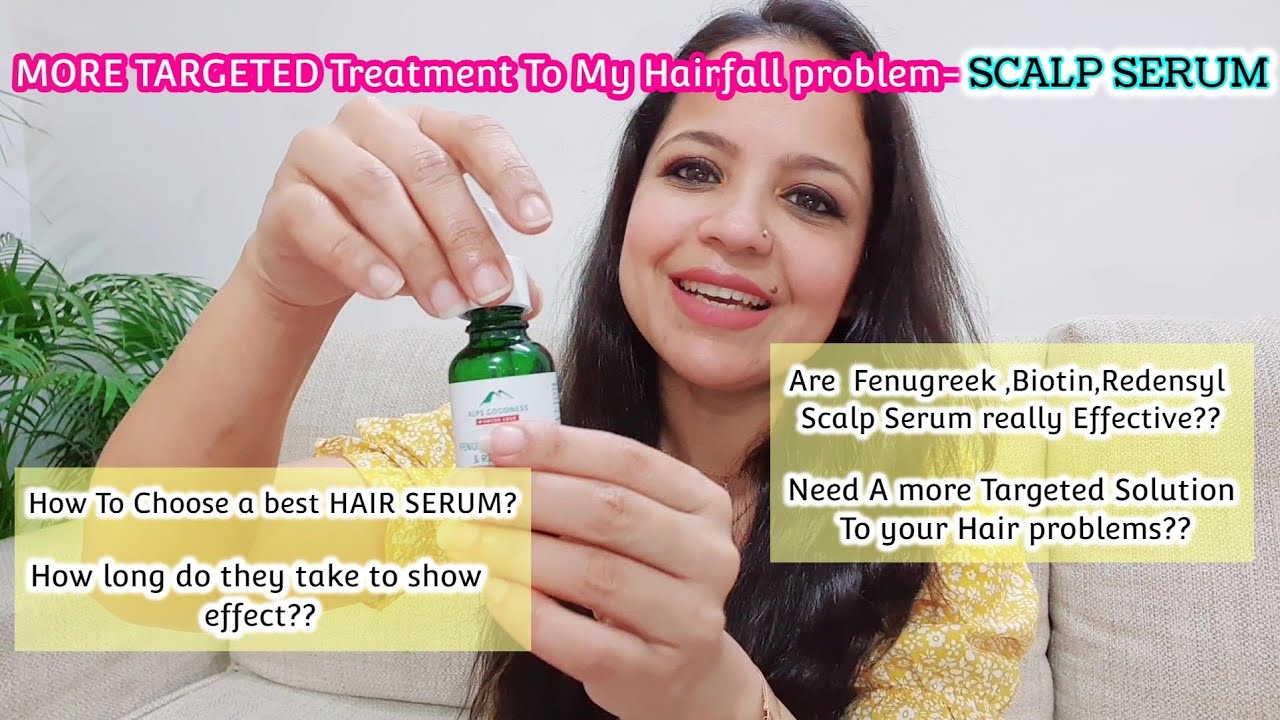 Scalp Serum Kya hote hai? Kaise Inse aap,Apne Hair Ke Specific Problem ko target kar sakte hai
