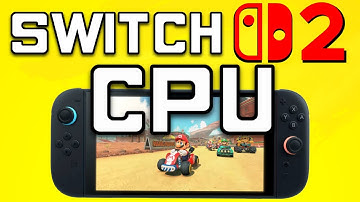 The Nintendo Switch 2 CPU: ARM Cortex A78C - is it Powerful Enough?