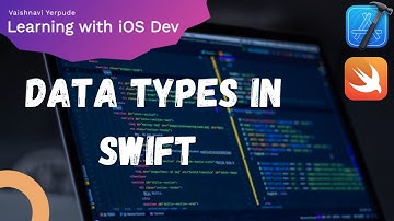 Data types in Swift  | Type Inference