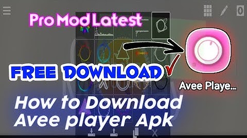 How To Download Avee player Pro Mod Apk || Avee.playeer With out Logo || Free Download Avee Zip File