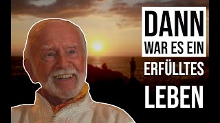 Am Ende Sagen Zu Können, Ich Habe Wirklich Gelebt Kurt Tepperwein