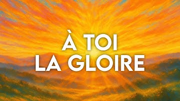 Thumbnail of À toi la Gloire