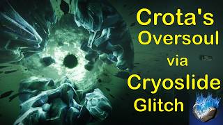 Destiny 2 OOB: Crota's Oversoul (ft. The Cryoslide Glitch)