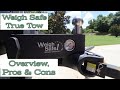 Hightech redneck  peser safe true tow aperu avantages inconvnients