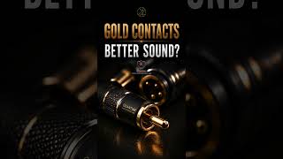 Quantum Engineering Lab | Mythbusters Do Gold-Plated Connectors Really Improve Sound Quality?