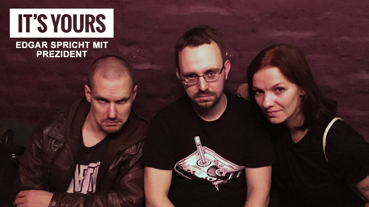 Interview - Edgar spricht mit Prezident