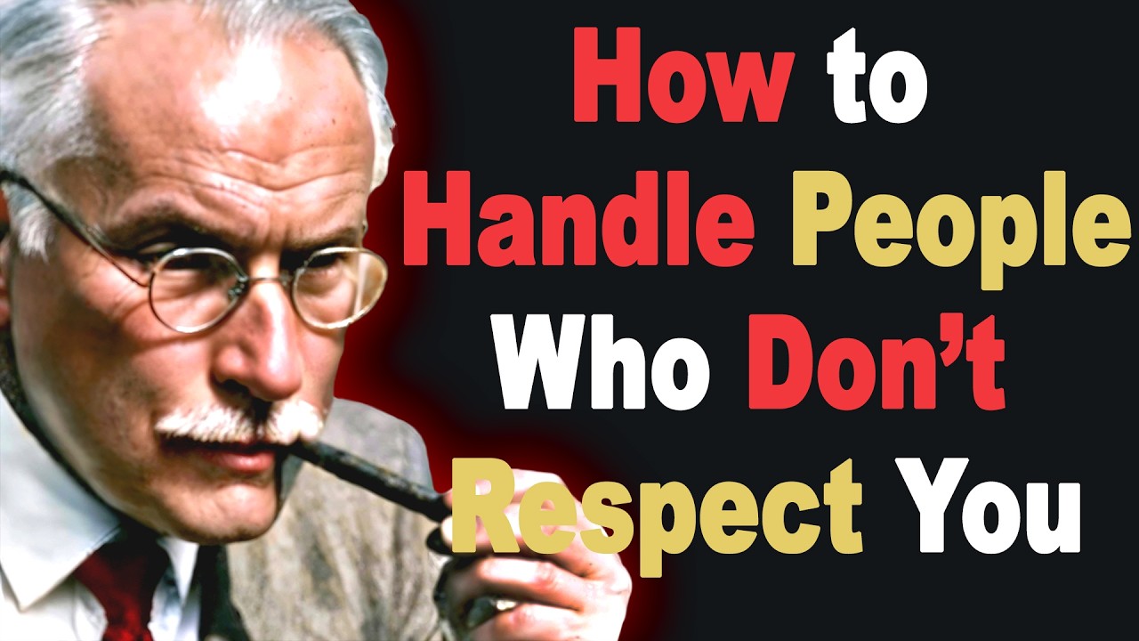 CARL JUNG REVEALS HOW TO HANDLE PEOPLE WHO DON’T RESPECT YOU