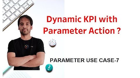 Dynamic KPI with Tableau Parameter Action