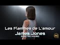 James Jones - Les Flammes de L'amour