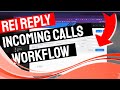 REI REPLY: HOW TO SETUP INCOMING CALLS WORKFLOW