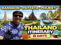 Complete Travel Guide for Bangkok Pattaya Phuket 8 Days| Best Places, Nightlife, Beaches Budget Plan