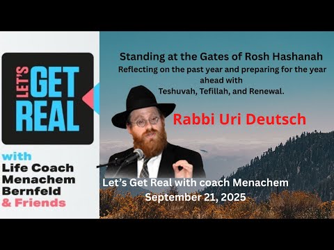 Standing at the Gates of Rosh Hashanah, Rabbi Uri Deutsch Shlita"h