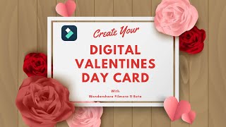 Create Your Digital Valentines Day Card With Filmora 11 Beta screenshot 3