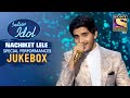Nachiket Lele Special Performances | Jukebox | Indian Idol Season 12