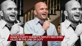 Sheriff Baker identifies deputy shot and killed as Ned Byrd, 13-year veteran with the department