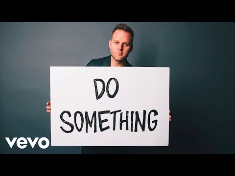 Matthew West - Do Something