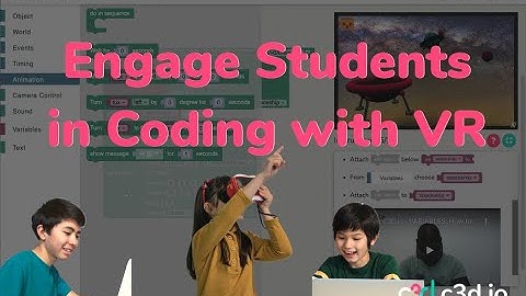 Make teaching coding fun and engaging with VR