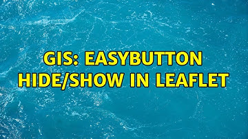 GIS: EasyButton hide/show in leaflet