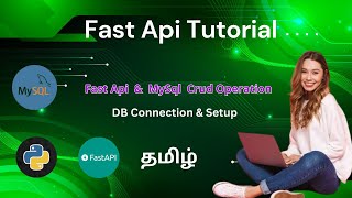 FastApi Crud Operation With Mysql in tamil | FastApi Tamil | FastApi &amp; MySQL DB Setup in tamil