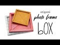Origami Photo Frame Box Tutorial - Paper Storage - Paper Kawaii