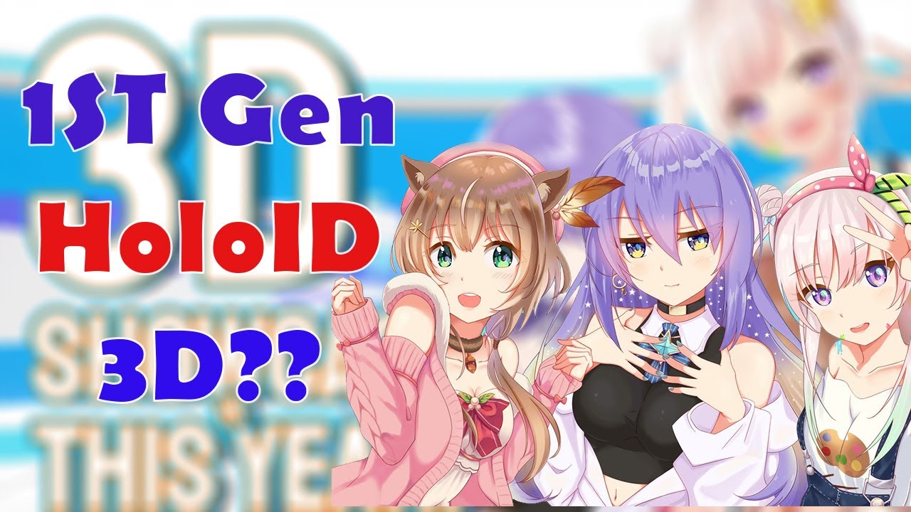 Special Announcement  from The First Hololive ID!!!!!, 3D?!?!?!!?!?!