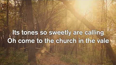 Church In The Wildwood ~ Gaither Vocal Band ~ lyric video