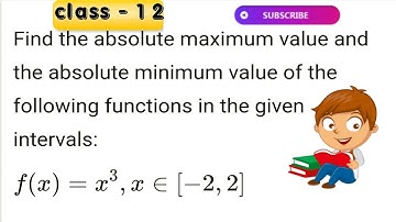 Find the absolute maximum value and the absolute minimum value in the given intervals: f(x)= x^3, x∈