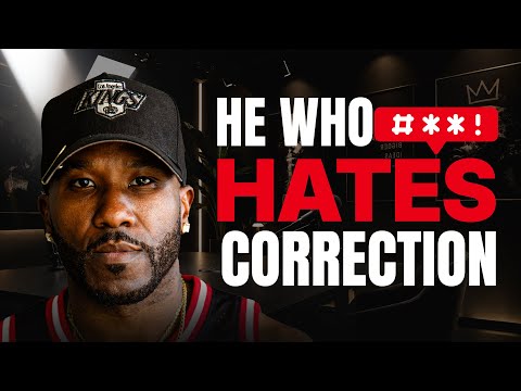 TIGHTEYEX ON CORRECTION: “HE WHO HATES CORRECTION IS STUPID.”