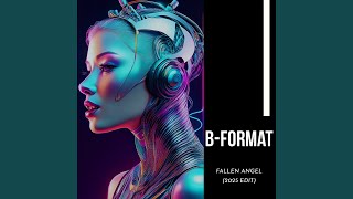 Fallen Angel (2025 Edit) - B-Format