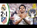 Real Madrid Vs Atletico Madrid 2 1 Highlights All Goals 2026 Rodrygo Goal Real Madrid Vs Atletico Madrid 2 1 Highlights All Goals 2026 Rodrygo Goal