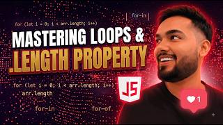 JavaScript Array Loops & .length Property Explained Simply! 🚀