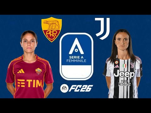 Roma femminile vs Juventus Women - Serie A femminile - (No Commentary) - FC 26