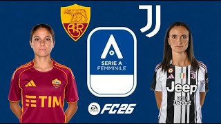 Roma femminile vs Juventus Women - Serie A femminile - (No Commentary) - FC 26