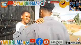 Yaw Brlma Tv Please Subscribe 2