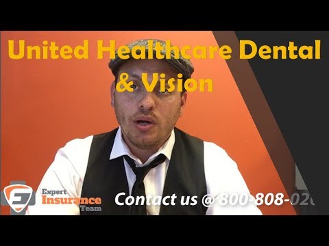 Dental and Vision with United Healthcare