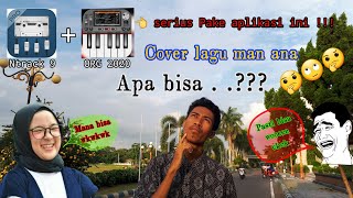 Man ana cover ORG 2020 Ntrack9 | by Raden Channel