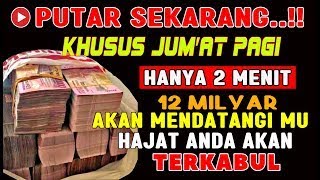 HANYA SHUBUH INI❗Doa Mustajab Kamis Shubuh Berkah, InsyaAllah Rezekimu Mengalir Deras Tak Terhingga