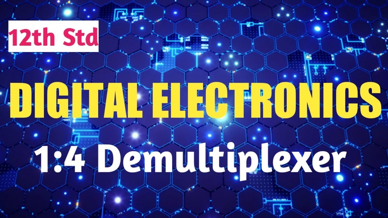 12th Std | Digital Electronics | Chapter 4. Mux, Demux, Encoder ...